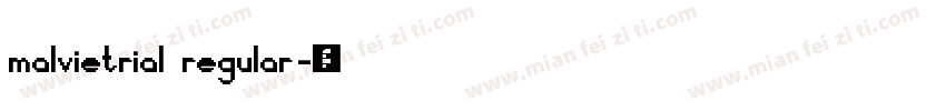 malvietrial regular字体转换